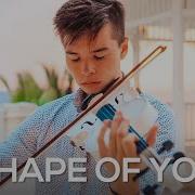 Ed Sheeran Shape Of You Cover Violin