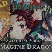 Nightcore Bad Liar Demons Rise Up Switching Vocals