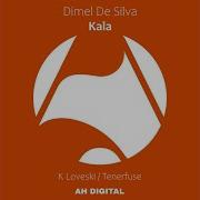 Kala Tenerfuse Remix Dimel De Silva