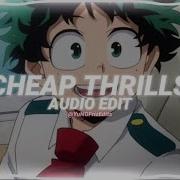 Cheap Thrills Edit Audio