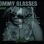 Time Extended Mix Tommy Glasses