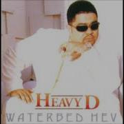 You Can Get It Heavy D