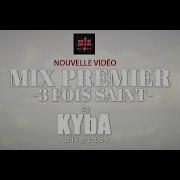 3 Fois Saint Mix Premier