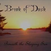 Break Of Dusk Album