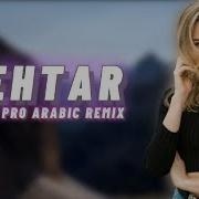 Arabic Remix Mehtar Elsen Pro Remix