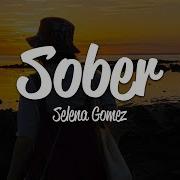 Sober Selena Gomez