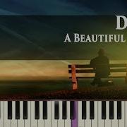 Dream Amazing Sad Song Piano Tutorial Easy