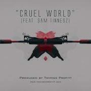 Tommee Profitt Cruel World Feat Sam Tinnesz