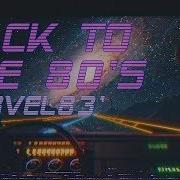 Back To The 80 S Retro Wave