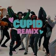 Cupid Remix