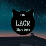 Elgit Doda Large Remix 256 Kbps