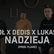 Nizioł Nadzieja Feat Flame Szwed Swd