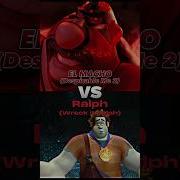 El Macho Vs Wreck It Ralph