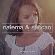 Natema Saccao Run Away