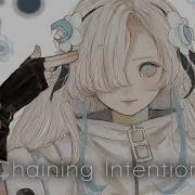 Chaining Intention Covered By ヰ世界情緒