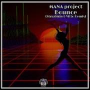 Mana Project Bounce