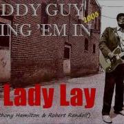 Lay Lady Lay Feat Anthony Hamilton And Robert Randolph Buddy Guy