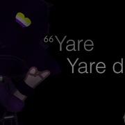 Clear Yare Yare Daze