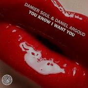 Damier Soul You Know I Want You Club Mix