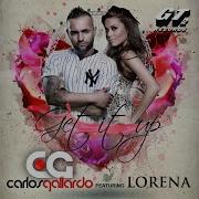 Carlos Gallardo Get It Up Feat Lorena