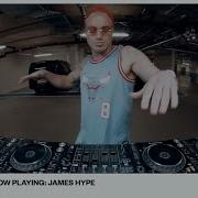 James Hype Spinnin Home Sessions Full Set