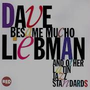 Dave Liebman Lazy Afternoon