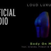 Body On My Feat Brando Pitbull Nicky Jam Speed Up