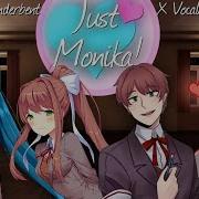 Ddlc Song Just Monika Vocaloid Cover