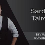 Sardor Tairov Sevmasam Minus