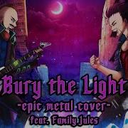 Bury The Light Cover