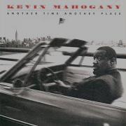 Kevin Mahogany Fix It In The Mix