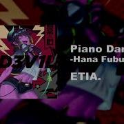 Piano Dance Hana Fubuki Etia