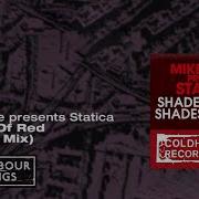 Statica Shades Of Red Mike Foyle Presents Statica Intro Mix