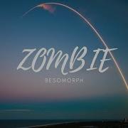 Besomorph Zombie