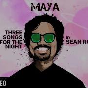 Sean Roldan Maya Three Songs For The Night