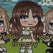 Choose To The Marry Meme