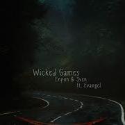 Enpon Sven Feat Evangel Wicked Game