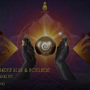 Alexander Alar Roelbeat Himalayas Trance 2022