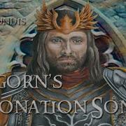 Aragorn S Coronation Song The Oath Of Elendil Clamavi De Profundis