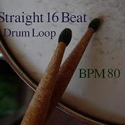 Drum Loop Straight 16Beat 80Bpm