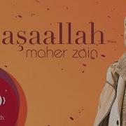 Maher Zain Maşaallah Turkish Türkçe