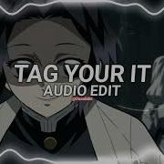 Tag Your It Edit Audio