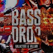 Galactixx Bass Drop