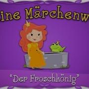 Der Froschkönig Märchen