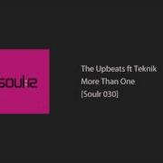 The Upbeats More Than One Feat Teknik