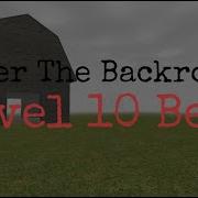 Enter The Backrooms Level 10