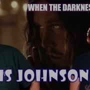 Jeris Johnson When The Darkness Comes Reaction