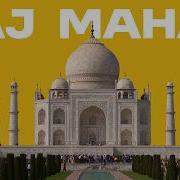 The Taj Mahal