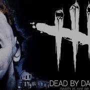 Michael Myers Dead By Daylight Sound