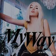 Ava Max My Way Swacq Remix